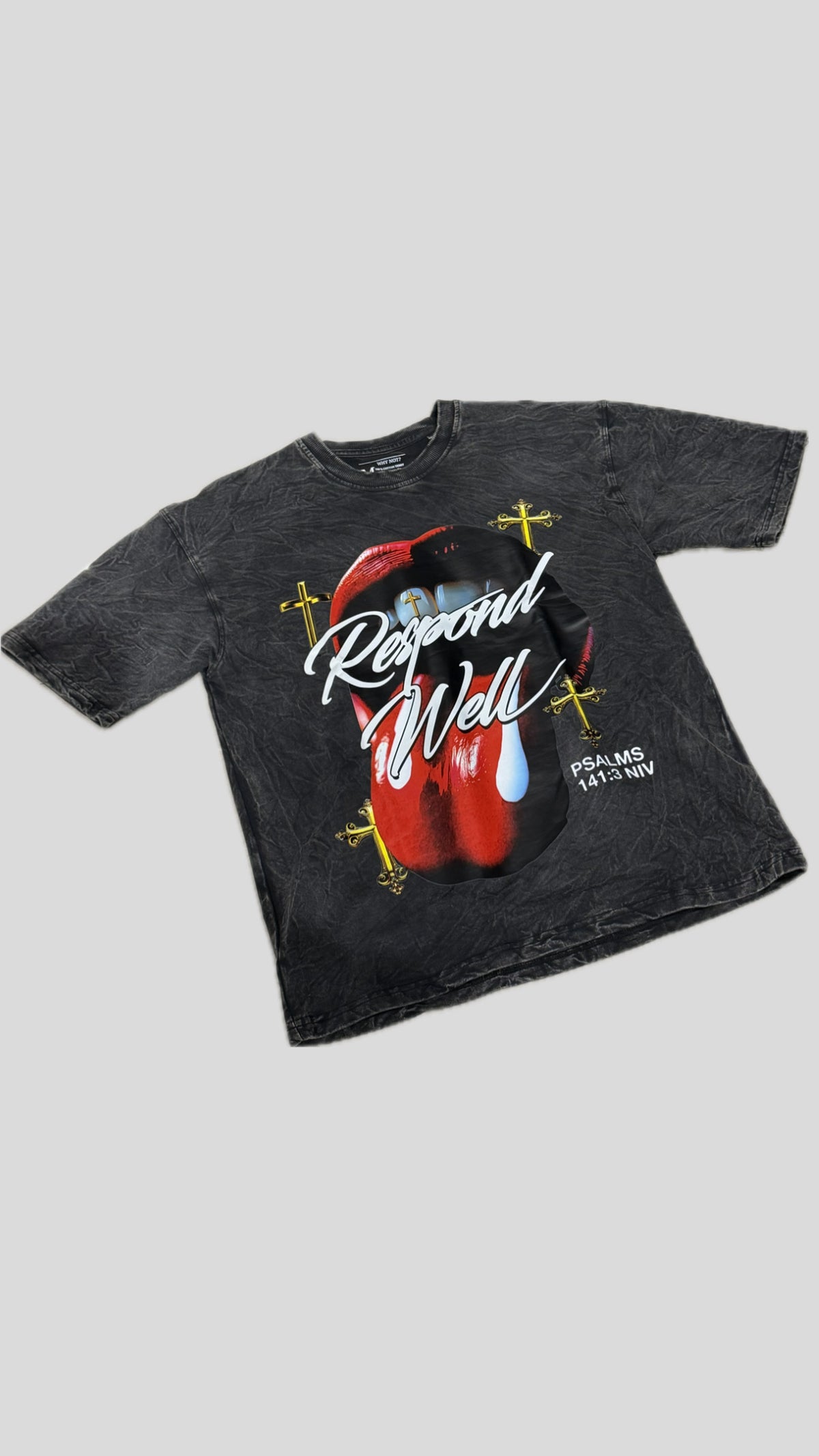 Respond well tshirt